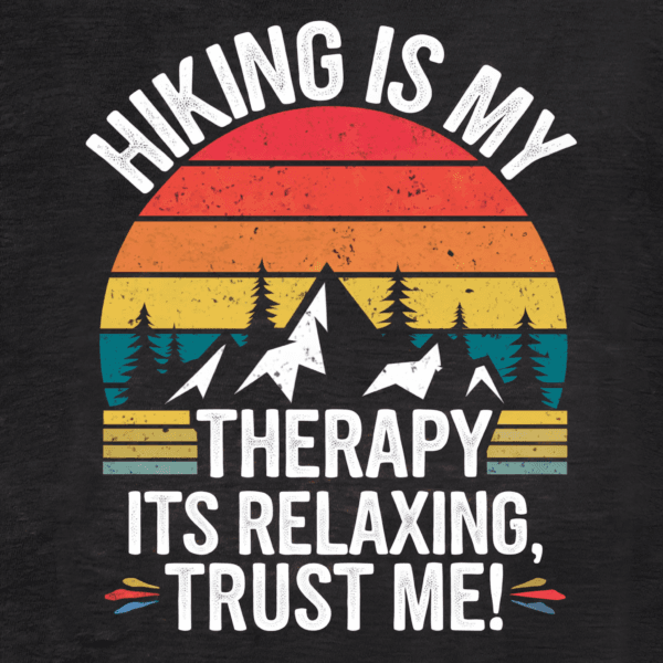 Hiking is my Therapy Classic T-Shirt